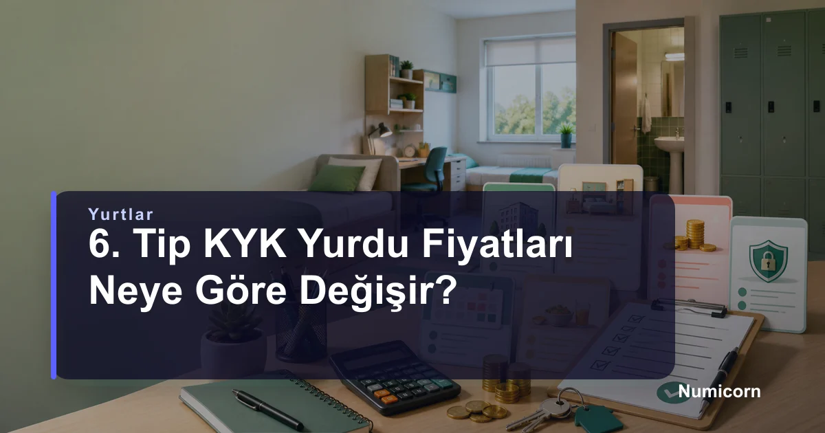 6. tip KYK yurdu fiyatları neye göre değişir kapak görseli