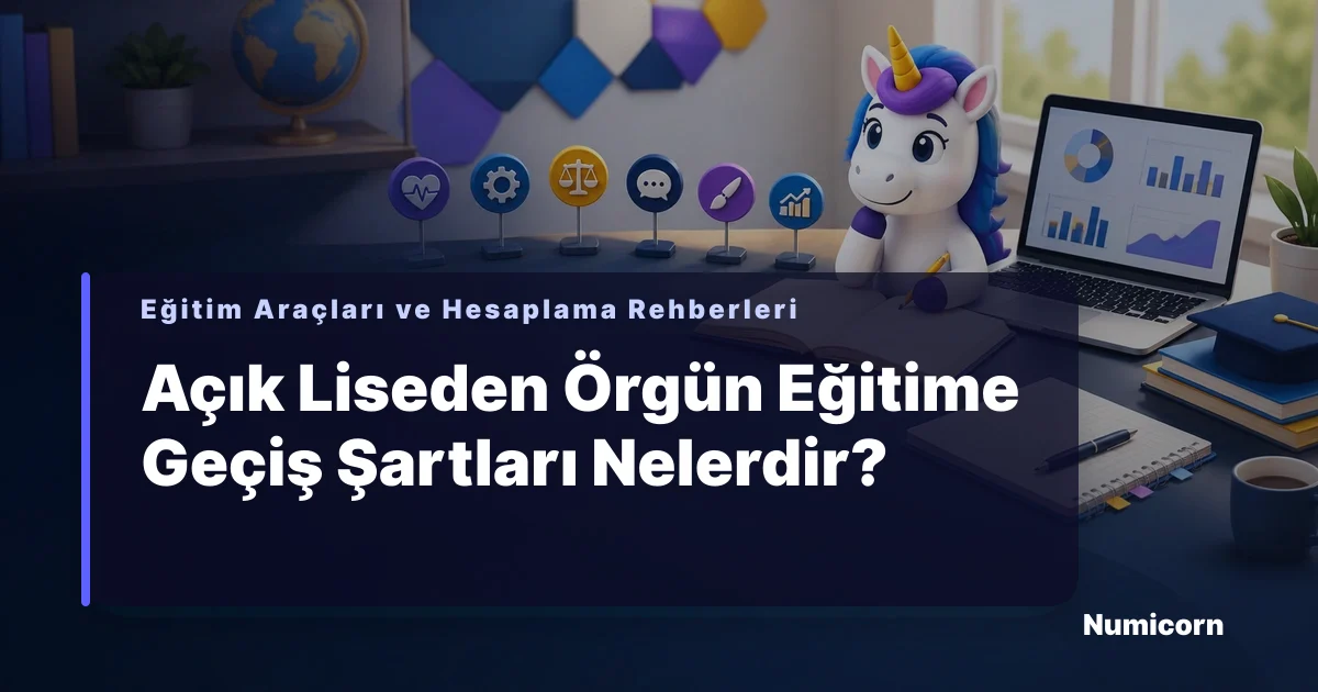 Açık liseden örgün eğitime geçiş şartlarını anlatan rehber görseli