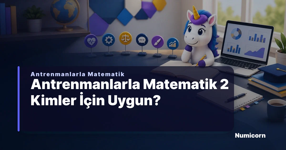 Antrenmanlarla Matematik 2 Kimler İçin Uygun?