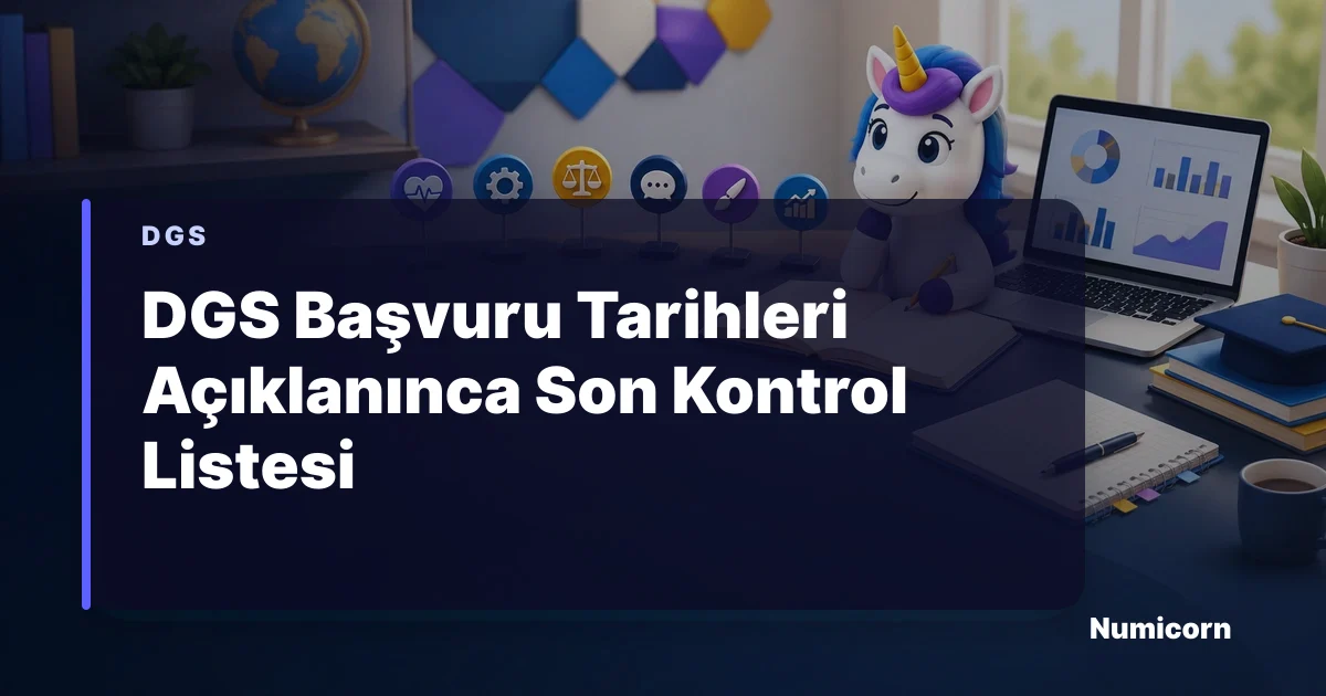 DGS başvuru tarihleri sonrası son kontrol listesi görseli