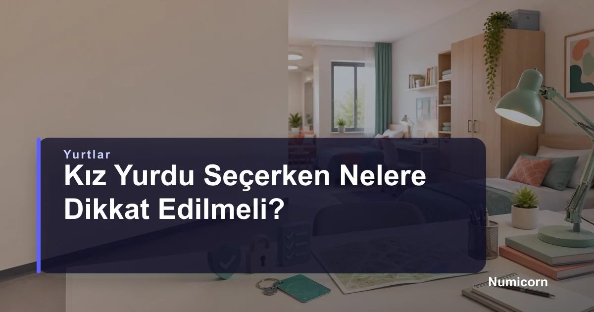 Kız yurdu seçerken dikkat edilmesi gerekenler kapak görseli