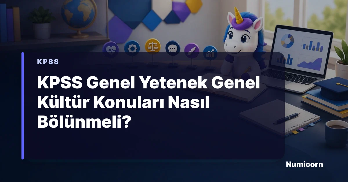 KPSS Genel Yetenek Genel Kültür konularını planlayan Numicorn maskotu