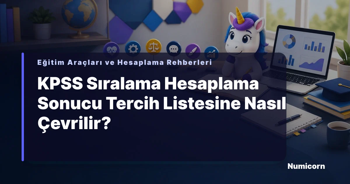KPSS sıralama sonucunu tercih listesine dönüştürme rehberini anlatan görsel