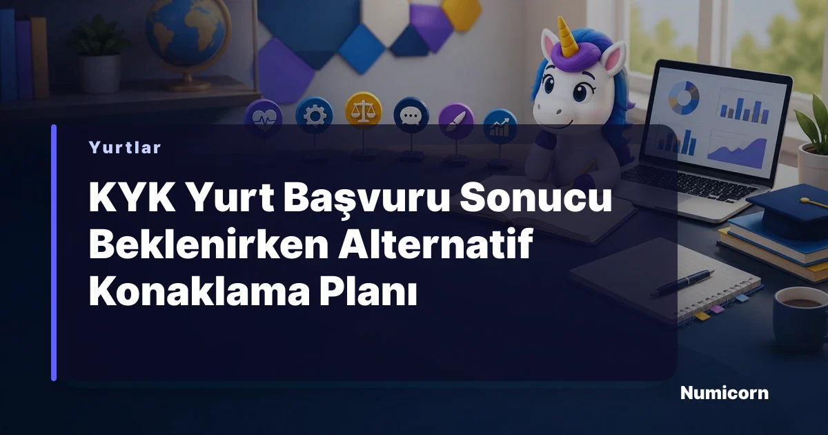 KYK yurt sonucu beklenirken alternatif konaklama planı görseli