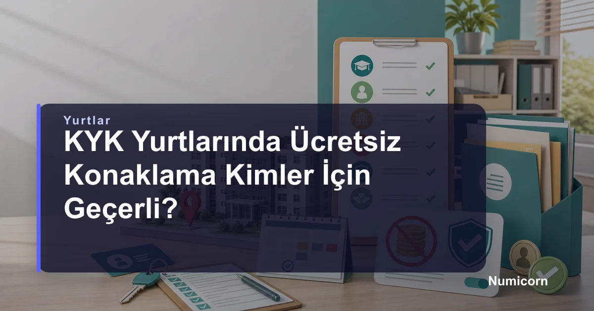 KYK yurtlarında ücretsiz konaklama kimler için geçerli kapak görseli