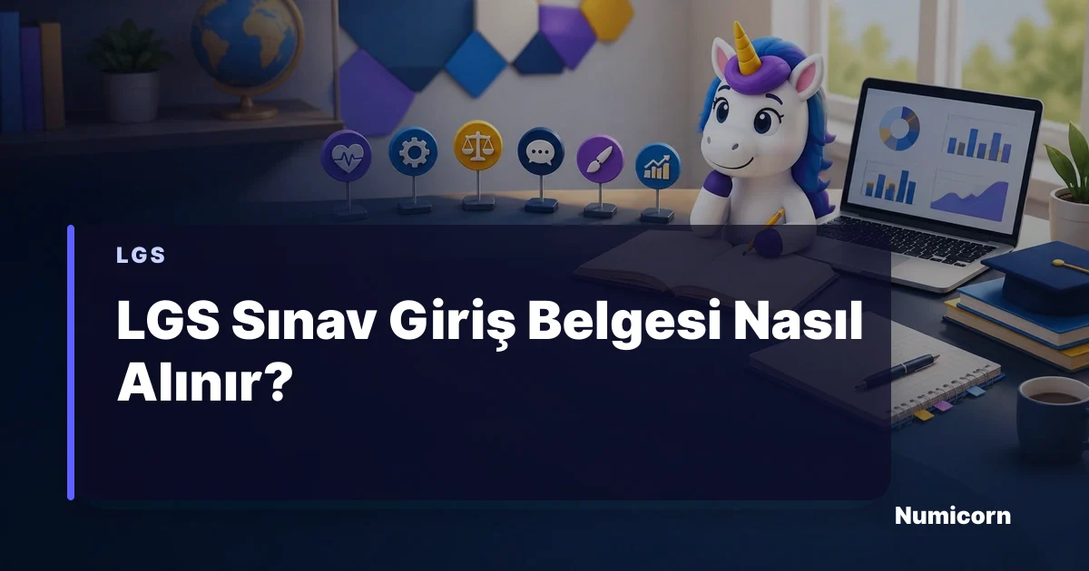 LGS sınav giriş belgesini kontrol eden Numicorn maskotu