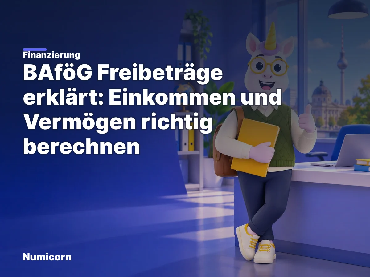 BAföG Freibeträge erklärt: Einkommen und Vermögen richtig berechnen