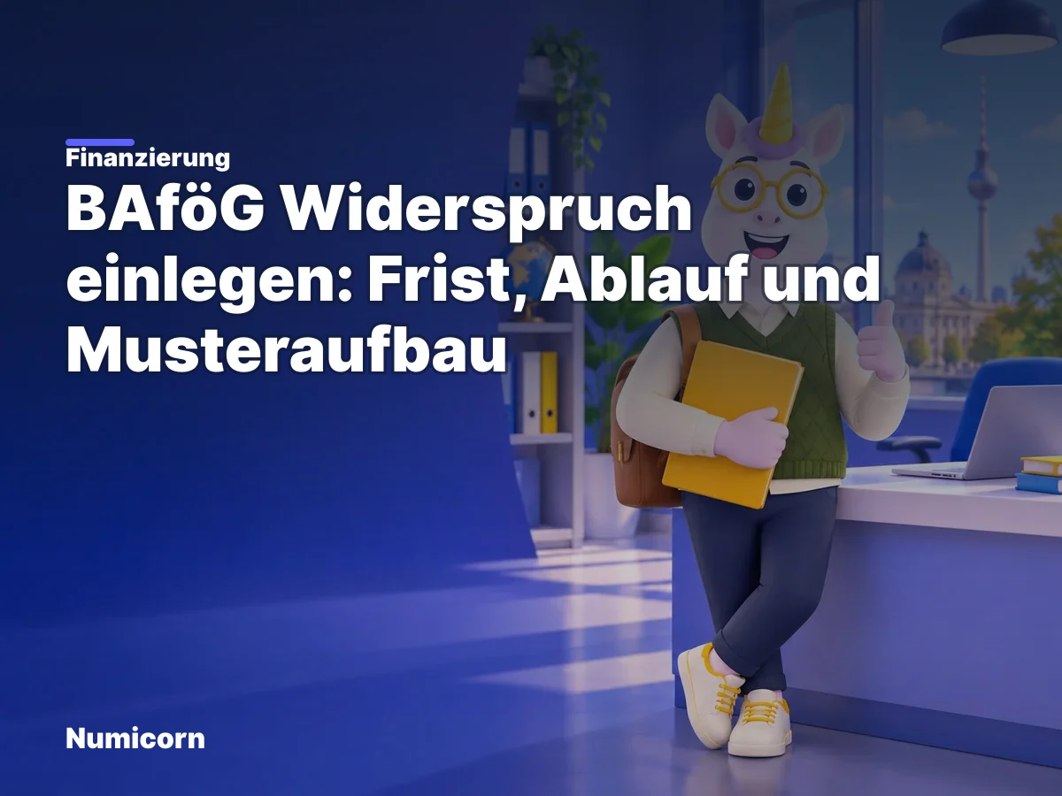 BAföG Widerspruch einlegen: Frist, Ablauf und Musteraufbau