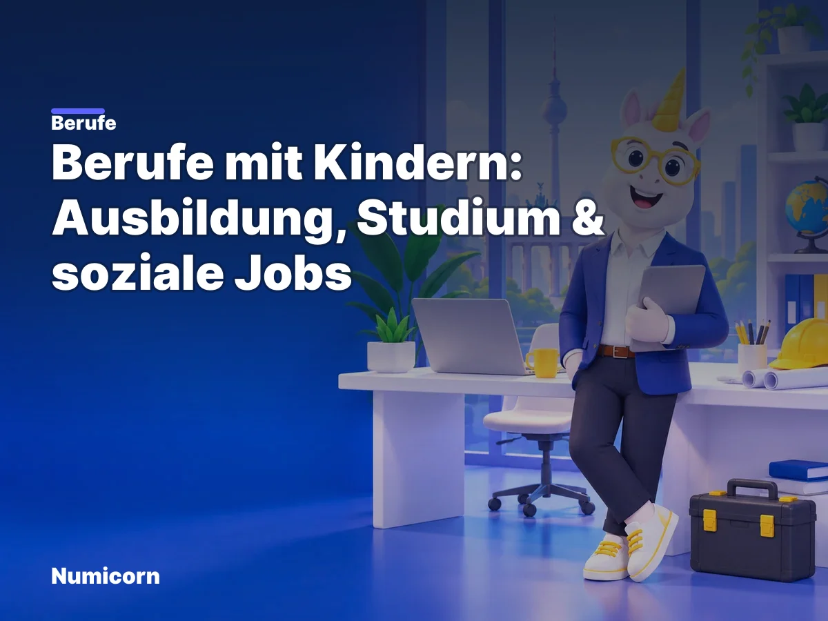 Berufe mit Kindern: Ausbildung, Studium & soziale Jobs