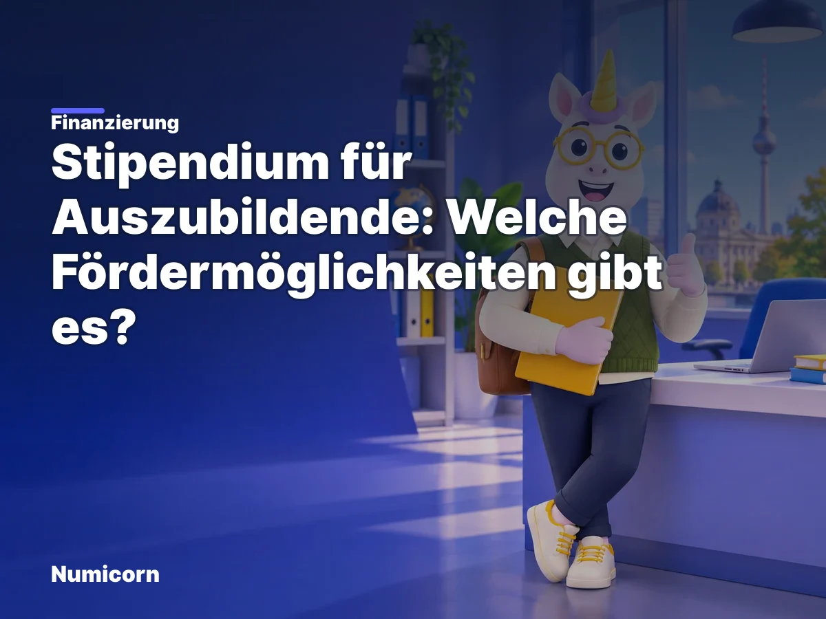 Stipendium für Auszubildende: Welche Fördermöglichkeiten gibt es?